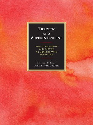 cover image of Thriving as a Superintendent